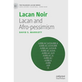 Lacan Noir: Lacan and Afro-Pessimism - Hardcover