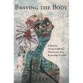 Braving the Body - Paperback