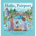 Hello, Fairport - Hardcover