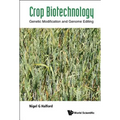 Crop Biotechnology: Genetic Modification and Genome Editing - Hardcover