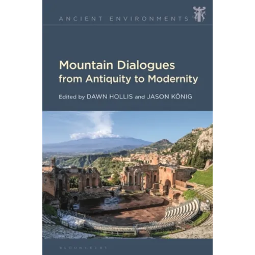 Mountain Dialogues from Antiquity to Modernity - Paperback