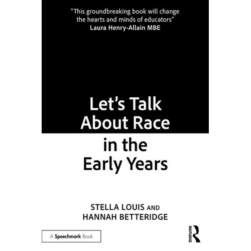 Let's Talk about Race in the Early Years - Paperback