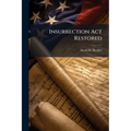 Insurrection Act Restored: States Likely to Maintain Authority Over National Guard in Domestic Emergencies