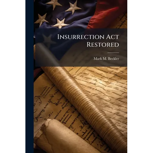 Insurrection Act Restored: States Likely to Maintain Authority Over National Guard in Domestic Emergencies