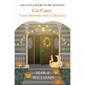 Cat Casey Turns Brownies Into A Business - Paperback