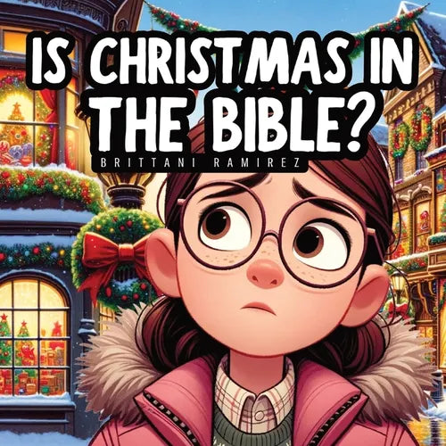 Is Christmas in the Bible? - Paperback