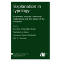 Explanation in typology - Hardcover