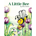 A Little Bee - Hardcover