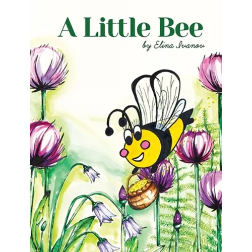 A Little Bee - Hardcover