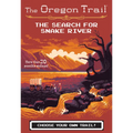 The Oregon Trail: The Search for Snake River - Paperback