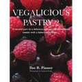 Vegalicious Pastry 2 - Hardcover
