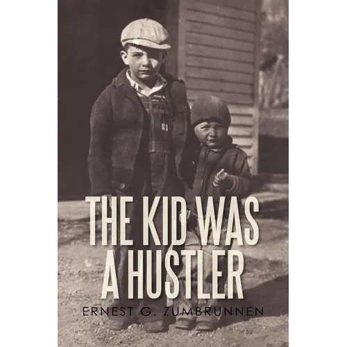 The Kid Was a Hustler - Paperback
