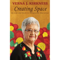 Creating Space: My Life and Work in Indigenous Education - Paperback