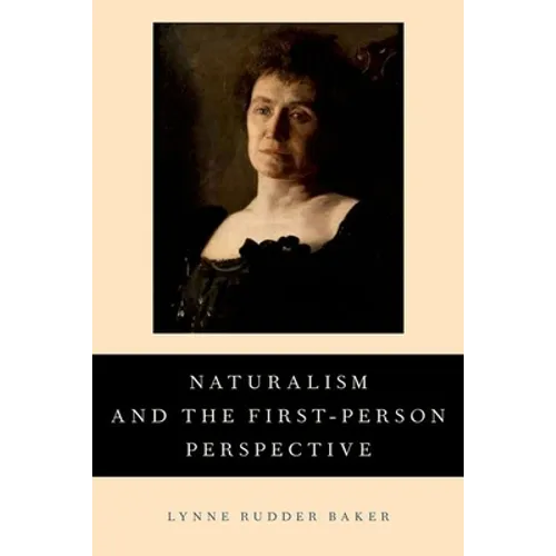 Naturalism and the First-Person Perspective - Paperback