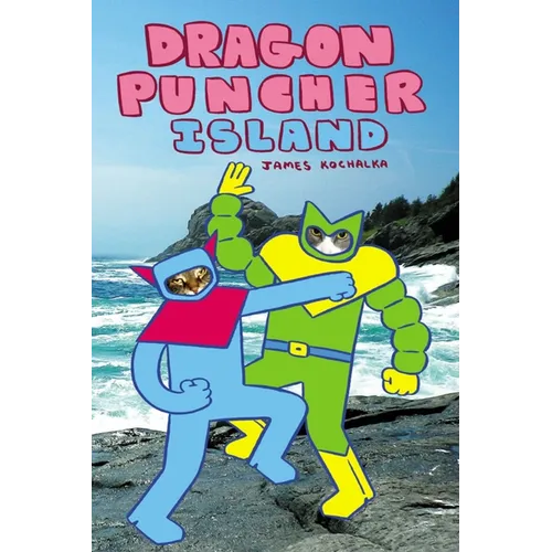 Dragon Puncher Book 2: Dragon Puncher Island - Hardcover