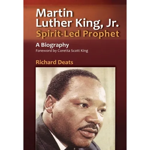 Martin Luther King, Jr., Spirit-Led Prophet - Paperback