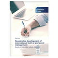 Sustainable development of international festival and event management - Paperback