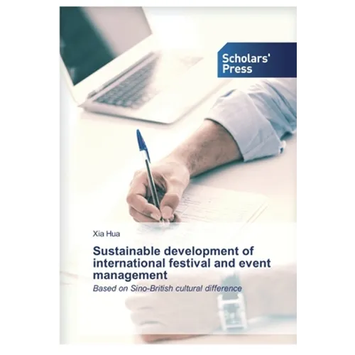Sustainable development of international festival and event management - Paperback