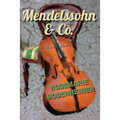 Mendelssohn & Co.: A Fictive Memoir - Paperback