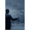 Surviving the System