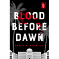 Blood Before Dawn: Volume 2 - Paperback