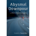 Abysmal Downpour: A Collection Of Limericks - Paperback