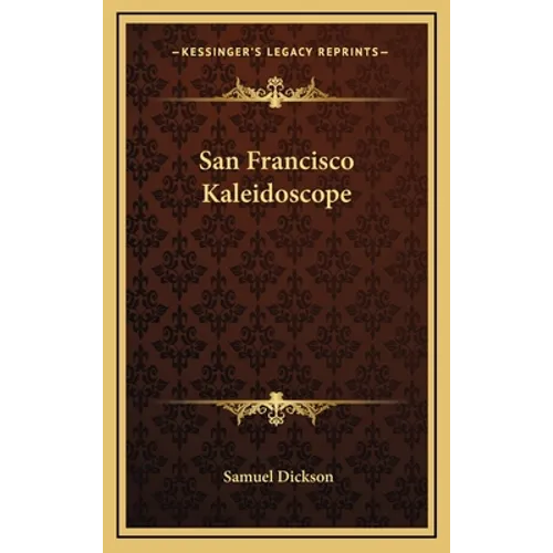 San Francisco Kaleidoscope
