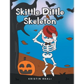 Skittle Dittle Skeleton - Hardcover