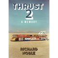 Thrust 2: Britain's World Land Speed Record Car - Paperback