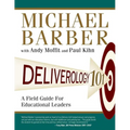 Deliverology 101: A Field Guide for Educational Leaders - Paperback
