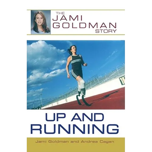 Up and Running: The Jami Goldman Story - Paperback