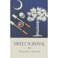 Sweet Survival - Paperback