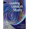 Leading Lesson Study: A Practical Guide for Teachers and Facilitators - Paperback