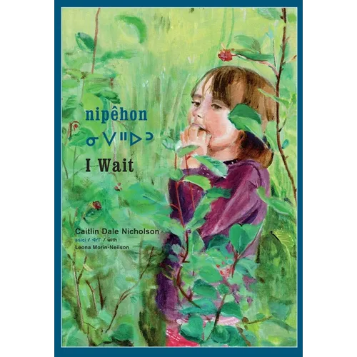 Nipêhon / I Wait - Hardcover