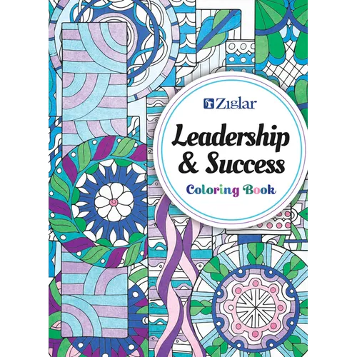 Zig Ziglar's Leadership & Success: Coloring Book - Paperback