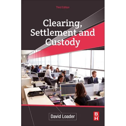 Clearing, Settlement and Custody - Paperback