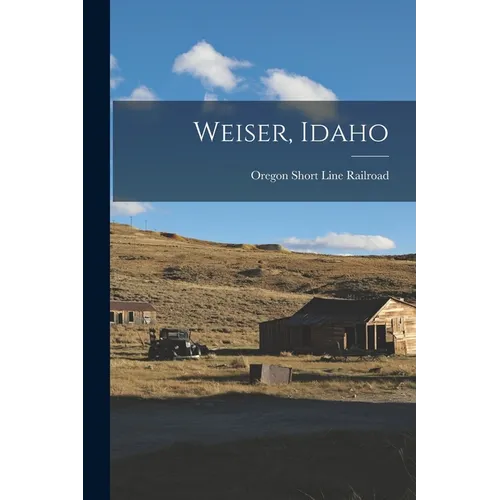 Weiser, Idaho
