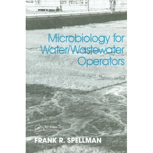 Microbiology for Water and Wastewater Operators (Revised Reprint) - Paperback