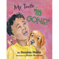 My Tooth ... "It's GONE!" - Paperback