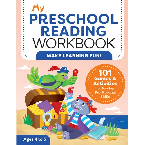 My Preschool Reading Workbook: 101 Games & Activities to Develop Pre-Reading Skills - Paperback