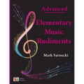 Elementary Music Rudiments Advanced - Paperback
