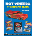 Hot Wheels(r) the Recent Years - Paperback