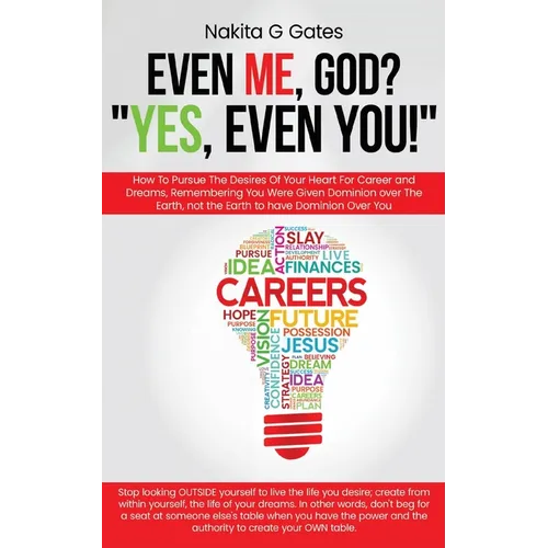 Even Me God? "Yes, Even You!" - Paperback