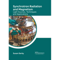 Synchrotron Radiation and Magnetism: Light Sources, Techniques and Applications - Hardcover