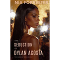 The Seduction of Dylan Acosta - Paperback