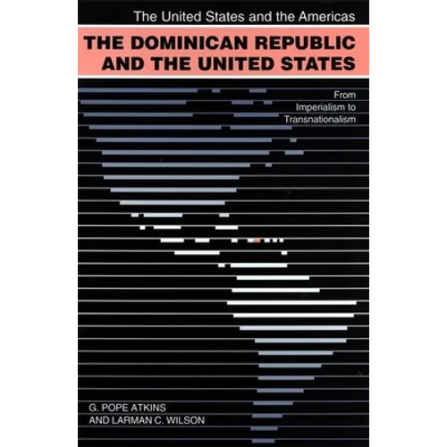 The Dominican Republic and the United States