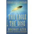 The Eagle and the Rose: A Remarkable True Story - Paperback