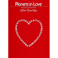 Planets in Love: Exploring Your Emotional and Sexual Needs - Paperback