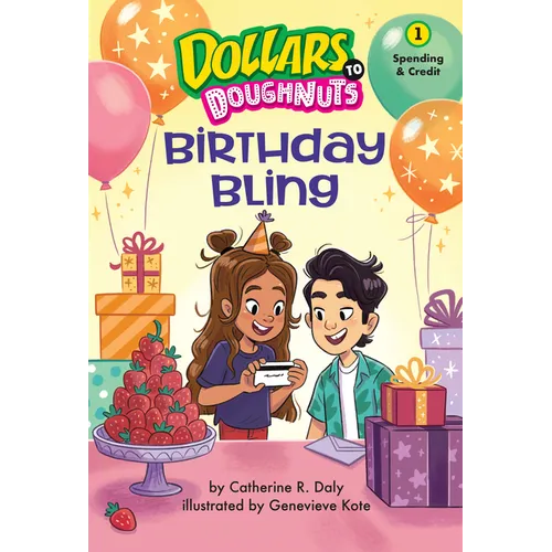 Birthday Bling (Dollars to Doughnuts Book 1): Spending & Credit - Paperback