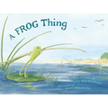 A Frog Thing [With CD] - Hardcover